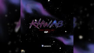 Khwab - GD 47 | Prod. By GD 47