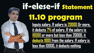 if-else-if program 11.10 | Program to Calculate net salary by given criteria