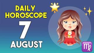 Virgo horoscope today - August 7, 2026