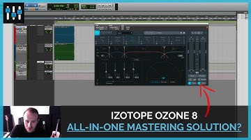 iZotope Ozone 8 - New Features, Master Assistant and More