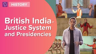 British India - Justice System And Presidencies I Class 8 - History I Learn With BYJU'S