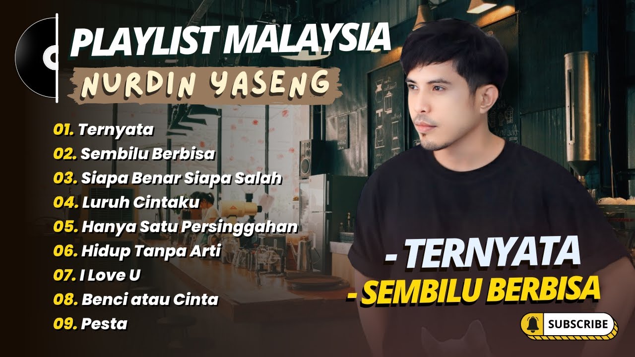 Nurdin Yaseng - TERNYATA - SEMBILU BERBISA - SIAPA BENAR SIAPA SALAH || LAGU POP MALAYSIA TERPOPULER