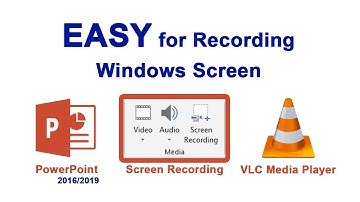 How to Record Windows Screen Using PowerPoint and VLC Media Player