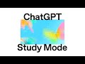 Introducing ChatGPT Study Mode
