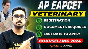 AP EAPCET Veterinary Counselling 2024 | Registration | Documents | Dates | EAMCET 2024 | Ajay Sir