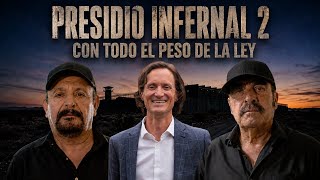 PRESIDIO INFERNAL 2 | Con Todo El Peso de La Ley 