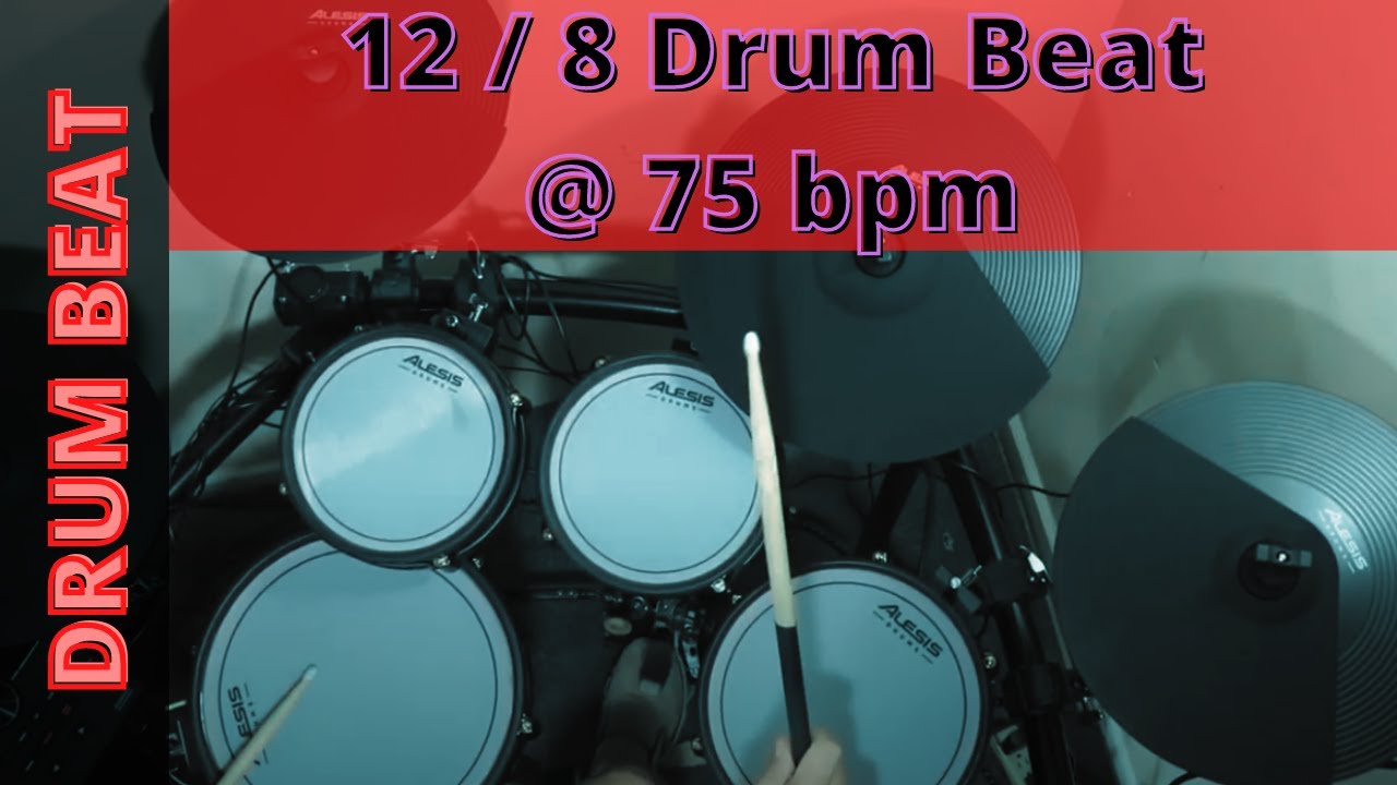 Drum Beat 75 bpm - 12/8 Drum Beat 75 bpm - 12/8 Drum Backing Track ...