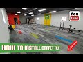 How to install Carpet Tile