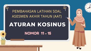 Latihan AAT (Aturan Kosinus) nomor 11-15