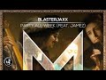 Blasterjaxx - Party All Week (ft. Jamez)