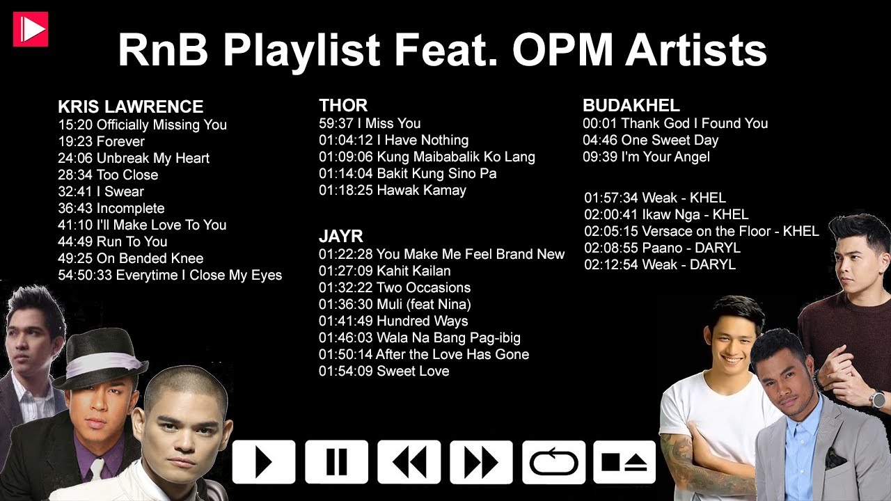 The Best of RnB Love Songs OPM Playlist   BUDAKHEL JayR Kris Lawrence Thor Dulay Nonstop