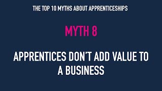 Top 10 myths about apprenticeships