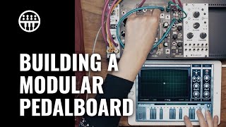 How to build your own Modular Pedalboard | Thomann