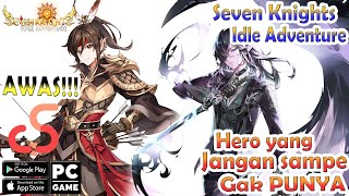 Sbentar lagi BANER NYA ABIS!! Asli jangan sampe gak punya dia | Seven Knights Idle