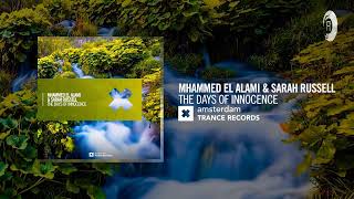 VOCAL TRANCE: Mhammed El Alami \u0026 Sarah Russell - The Days Of Innocence [Amsterdam Trance] + LYRICS