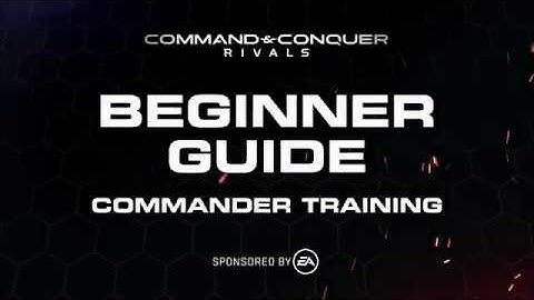 C&C Rivals - Commander Training  Beginner Guide