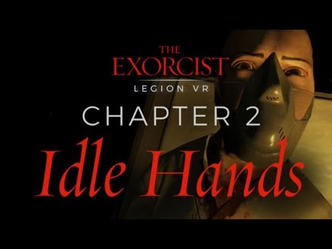 ХОРРОР ДЛЯ VR ► The Exorcist: Legion VR ► ГЛАВА 2