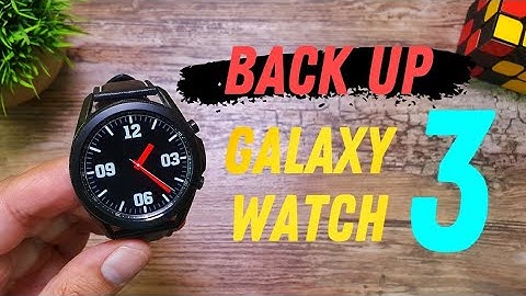 How to Backup you Samsung Galaxy Watch 3 (Watch Active 2)!!