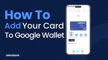 How To Add your Card to Google Wallet