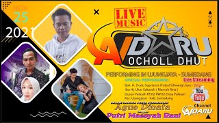 LIVE ANDARU OCHOLL DHUT PERFORMING IN PALASAH UJUNGJAYA SUMEDANG [ MALAM ]