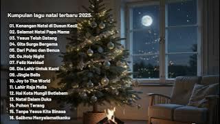 LAGU NATAL TERBARU 🎵| KUMPULAN LAGU NATAL TERBARU 2025 |CHRISMASH SONG🎵🎶
