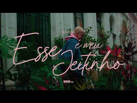 Rô Rosa - Esse é meu jeitinho (Prod. Patricio Sid)