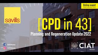 CPD in 43 | Savills | Planning and Regeneration Update