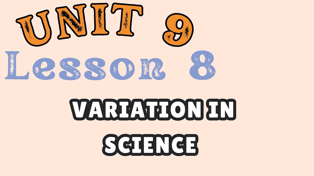 Math Models U9 L9 | Variation in Science (The Secret Code of Physics)