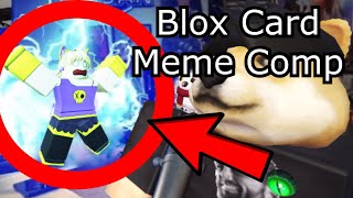 Blox Card memes the 3rd