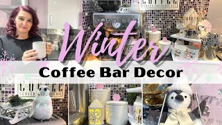 COZY WINTER COFFEE BAR CLEAN & DECORATE WITH ME | DECORATING AFTER CHRISTMAS | WINTER DECOR 2023