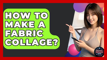 How To Make A Fabric Collage? - Graphic Design Nerd