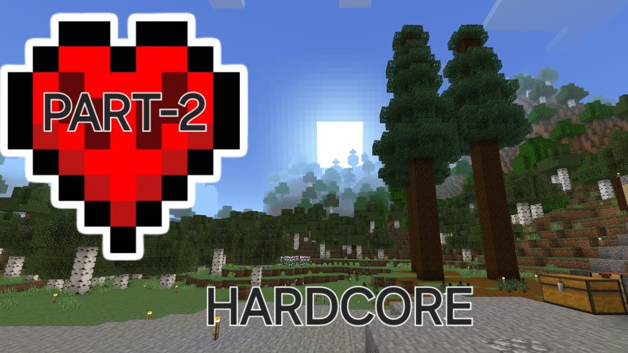 PART 2 OF MINECRAFT HARDCORE SERIES - YouTube