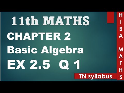 11th maths chapter 2 exercise 2.5 question 1 TN syllabus hiba maths