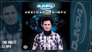 Dj MP4 - One Minute