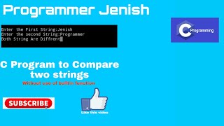 C Program to Compare two String Without use of built in function