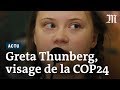 Greta thunberg la jeune colo sudoise devenue le visage de la cop24