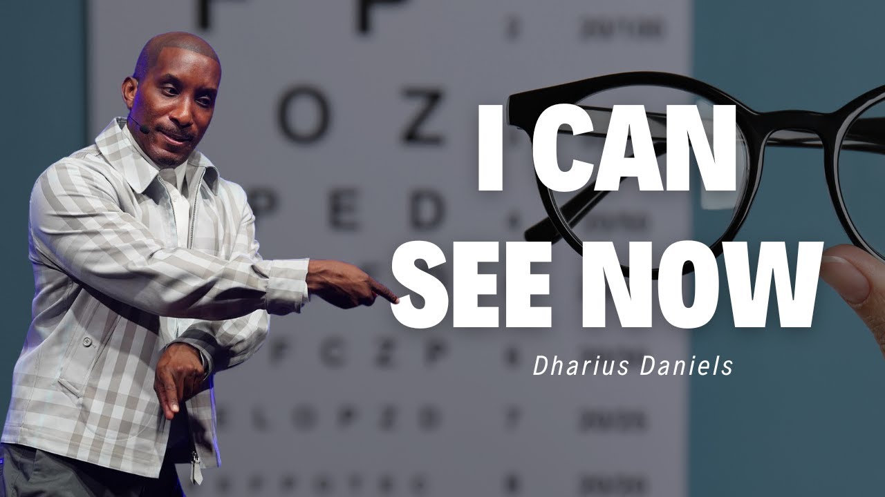 Dharius Daniels - I Can See Now (RESTORATION MESSAGE)