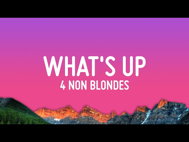 4 Non Blondes - What's Up (Lyrics) class=