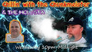 Chillin' With the Chunkmeister - 29/5/2019