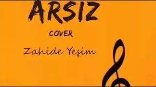 Arzular Arsız - Yıldız Tilbe (Cover) Zahide Yeşim