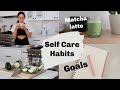 SELF CARE HABITS I DO// How to change your life + set goals