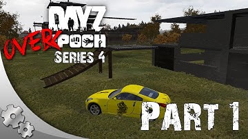 DayZ OverPoch - Series 4 - Part 1: Police Squad!