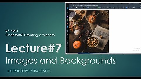 Images and backgrounds in Html | Chapter 5 | Class 9th Computer Science