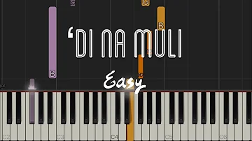 ‘Di Na Muli - The Itchyworms | Easy Piano Tutorial