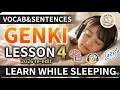 GENKI 1 Lesson 4 | 2026 Edition | 7H Immersion: Learn Japanese While You Sleep (Vocab &amp; Sentences)