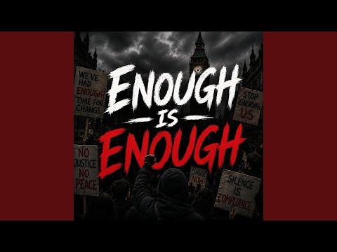 Enough is Enough