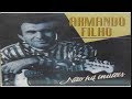 Armando Filho - Não Há Inúteis "HQ" (CD Completo)