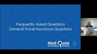 Frequently Asked Questions General Travel Insurance Questions