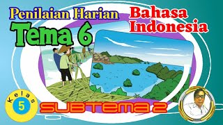 SOAL PH BAHASA INDONESIA KELAS 5 TEMA 6 SUBTEMA 2 | FATH Pro Channel