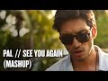 See You Again / Pal – Arjun Kanungo Mashup 2015 | Wiz Khalifa ft. Charlie Puth | KK | Pal